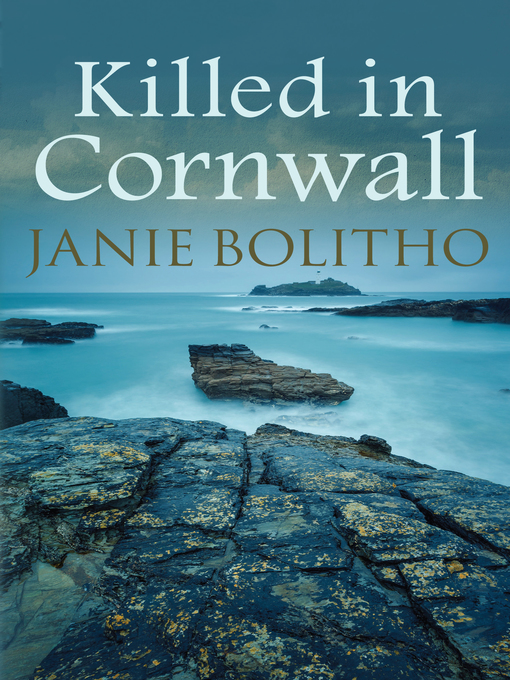 Title details for Killed in Cornwall by Janie Bolitho - Available